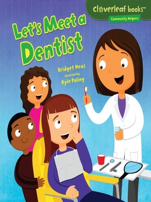 cover image of Let's Meet a Dentist